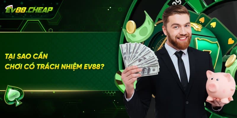 Vì sao người chơi cần phải chơi có trách nhiệm